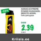 ADIDAS EXTREME
POWER DUSHIGEEL
MEESTE 400ML