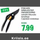 FISKARS
SINGLESTEP
OKSAKÄÄRID
vaheliti liikuvate
teradega