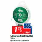 Lõikuriga traat Kauftec
50 m
