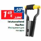 Istutusvahend
Kauftec
