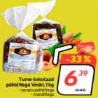 Tume šokolaad
pähklitega Veski, 1 kg