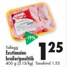 Allahindlus - Tallegg
Eestimaine
broileripooltiib