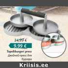 Topeltburgeri press
