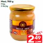 Mesi, 700 g
