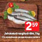 Allahindlus - Jahutatud roogitud räim, 1 kg
