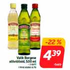 Магазин:Hüper Rimi, Rimi, Mini Rimi,Скидка:Выбор оливкового масла Borgese, 500 мл