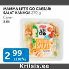 Allahindlus - MAMMA LET´S GO CAESARI SALAT KANAGA 270 G