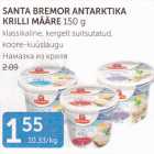 Allahindlus - SANTA BREMOR ANTARKTIKA KRILLI MÄÄRE 150 G