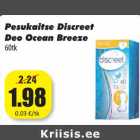 Allahindlus - Pesukaitse Discreet
Deo Ocean Breeze
