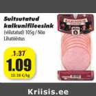Suitsutatud
kalkunifileesink
