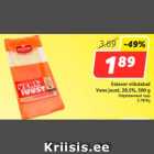 Estover viilutatud
Vene juust, 28,5%, 500 g
