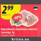 Allahindlus - Maks&Moorits Klassikaline seapraad, kamaraga, kg