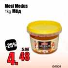 Allahindlus - Mesi Medus 1 kg