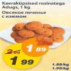 Kaeraküpsised rosinatega Adugs