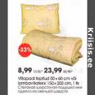 Villapadi tepitud 50х60 cm või
lambavillatekk 150x200 сm, l tk