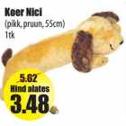 Koer Nici
(pikk, pruun, 55cm)
1tk