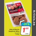 Maks & Moorits
lihapihvid, 400 g