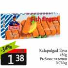 Allahindlus - Kalapulgad Esva
450g
