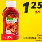 Allahindlus - Rimi
tomatiketšup, 1 kg