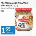 PÕLTSAMAA MULGIKAPSAS SEALIHAGA 520 G