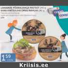 Allahindlus - LINNAMÄE PÕDRALIHAGA PASTEET 240 G; KANA KINTSULIHA OMAS MAHLAS 240 G