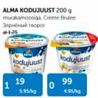 ALMA KODUJUUST 200 G