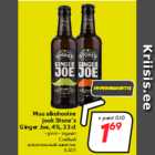 Allahindlus - Muu alkohoolne
jook Stone´s
Ginger Joe, 4%, 33 cl