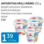 Allahindlus - ANTARKTIKA KRILLI MÄÄRE 150 G