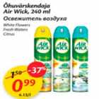 Allahindlus - Õhuvärskendaja Air Wick
White Flowers
Fresh Waters
Citrus