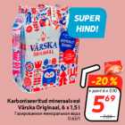 Allahindlus - Karboniseeritud mineraalvesi
Värska Originaal, 6 x 1,5 l