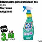 Allahindlus - Universaalne puhastusvahend Ace
650ml
