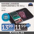 Allahindlus - RAKVERE LIHAVEISE SISEFILEESTEIK 2 TK 360 G