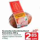 Allahindlus - Kuumsuitsu kalkunikintsuliharull
Rannamõisa, 450 g