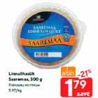 Allahindlus - Linnulihasült
Saaremaa, 300 g

