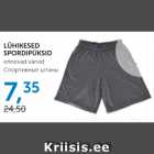 LÜHIKESED SPORDIPÜKSID 