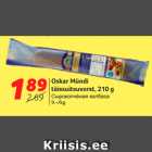 Allahindlus - Oskar Mündi
täissuitsuvorst, 210 g