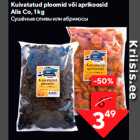 Kuivatatud ploomid või aprikoosid
Alis Co, 1 kg
