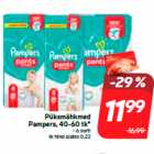 Mähkmed - Püksmähkmed
Pampers, 40-60 tk*