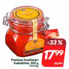 Premium forellimari
Sudrablinis, 300 g