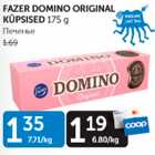 Allahindlus - FAZER DOMINO ORIGINAL KÜPSISED 175 g