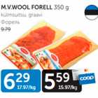 Allahindlus - M.V.WOOL FORELL 350 g