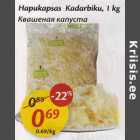 Hapukapsas Kadarbiku, 1 kg