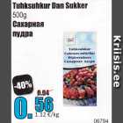 Allahindlus - Tuhksuhkur Dan Sukker 500 g