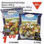 Metsaseened kartuliga Bauer
Metsaseenesupp