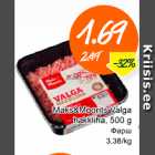 Maks&Moorits Valga hakkliha, 500 g