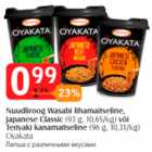 Allahindlus - Nuudliroog Wasabi lihamaitseline, Japanese Classic (93 g) või Teriyaki kanamaitseline (96 g)