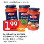 Pastakaste Arrabbiata, Basilico või Napoletana