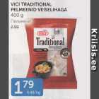 VICI TRADITIONAL PELMEENID VEISELIHAGA 400 G