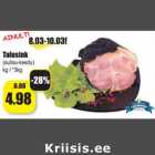 Talusink
(suitsu-keedu)
kg / *3kg
