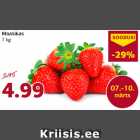 Maasikas
1 kg